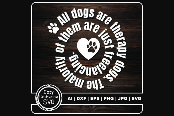 All Dogs Are Therapy Dogs Graphics & Crafts