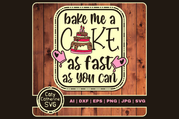 Bake Me a Cake As Fast As You Can: Graphics & Crafts
