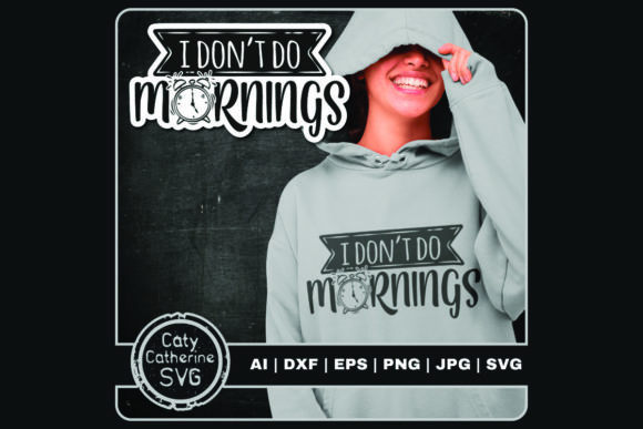 I Don't Do Mornings Funny Alarm Clock