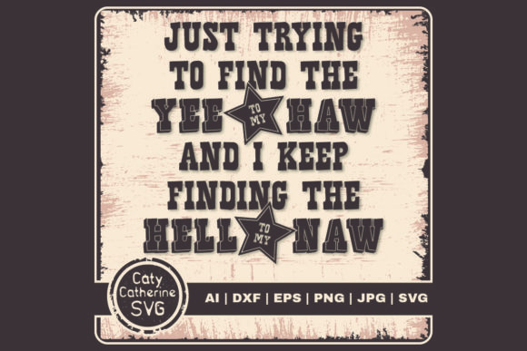 Just Trying to Find the Yee to My Haw: Graphics and Crafts Review