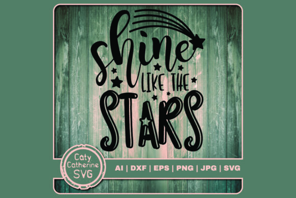 Shine Like the Stars Graphics and Crafts