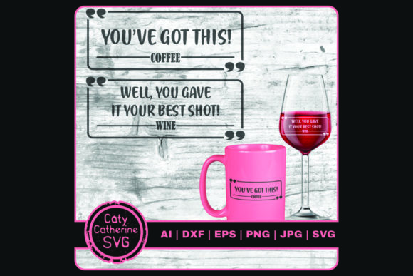 You ve Got This Coffee Graphics & Crafts